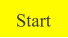 Start