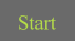 Start