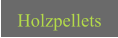 Holzpellets